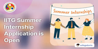 IIT Guwahati Summer Internship Application is Open till March 31; Check the Direct Link to Apply Here